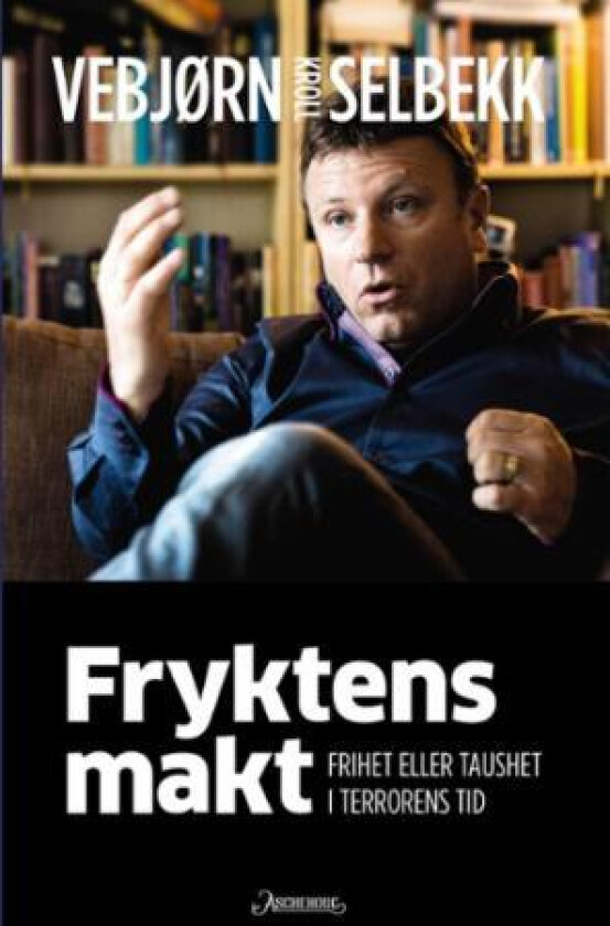 Fryktens makt av Vebjørn Kroll Selbekk