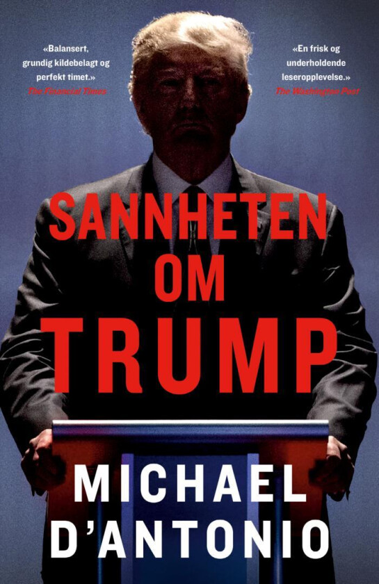 Sannheten om Trump av Michael D'Antonio