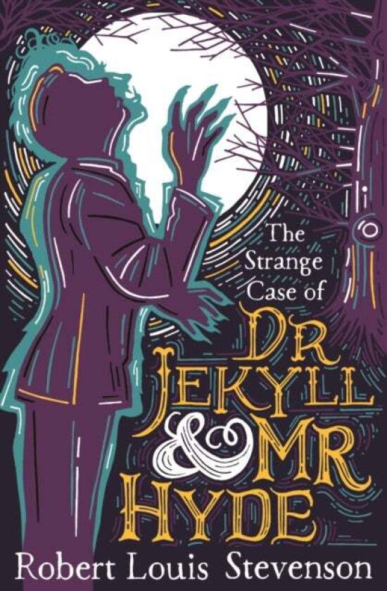 The Strange Case of Dr Jekyll and Mr Hyde av Robert Louis Stevenson
