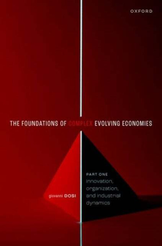 The Foundations of Complex Evolving Economies av Giovanni (Professor of Economics Professor of Economics Sant'Anna School of Advanced Studies) Do