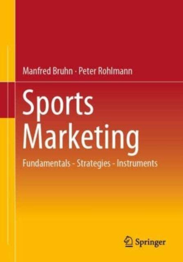Sports Marketing av Manfred Bruhn, Peter Rohlmann