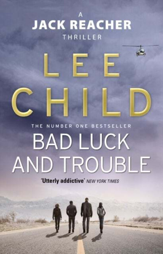 Bad Luck And Trouble av Lee Child