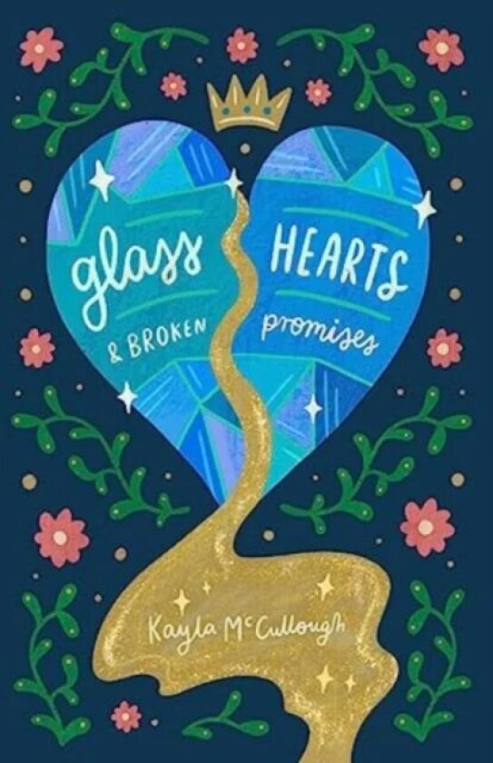 Glass Hearts & Broken Promises av Kayla McCullough