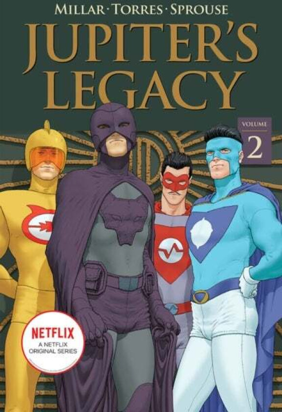 Jupiter's Legacy, Volume 2 (NETFLIX Edition) av Mark Millar