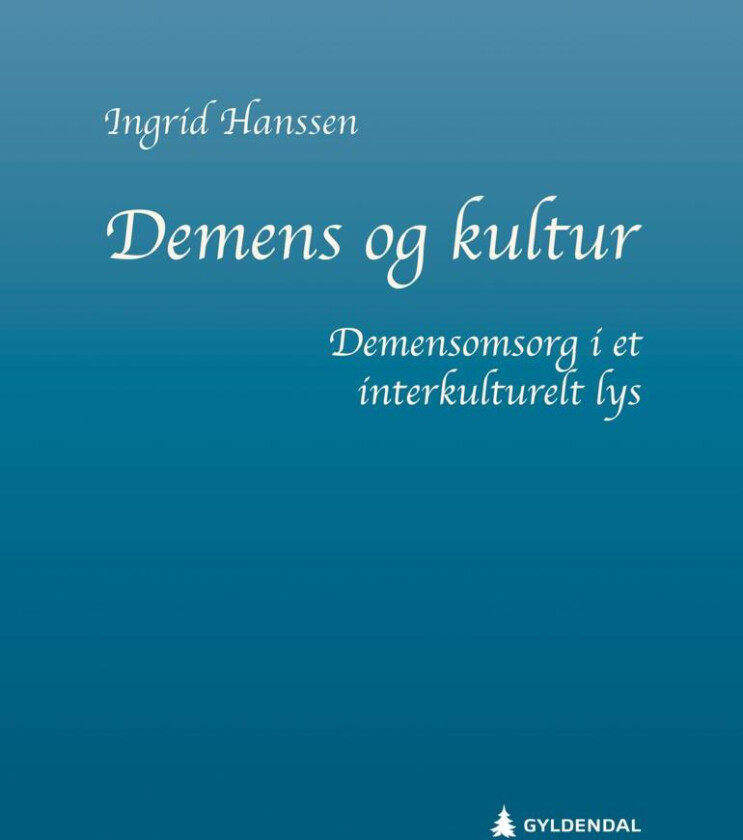 Demens og kultur av Ingrid Hanssen