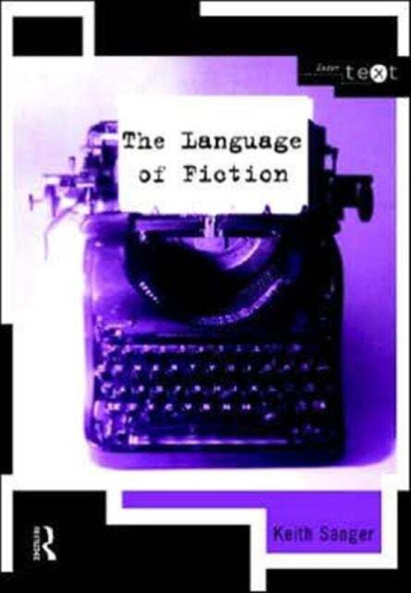 The Language of Fiction av Keith Sanger