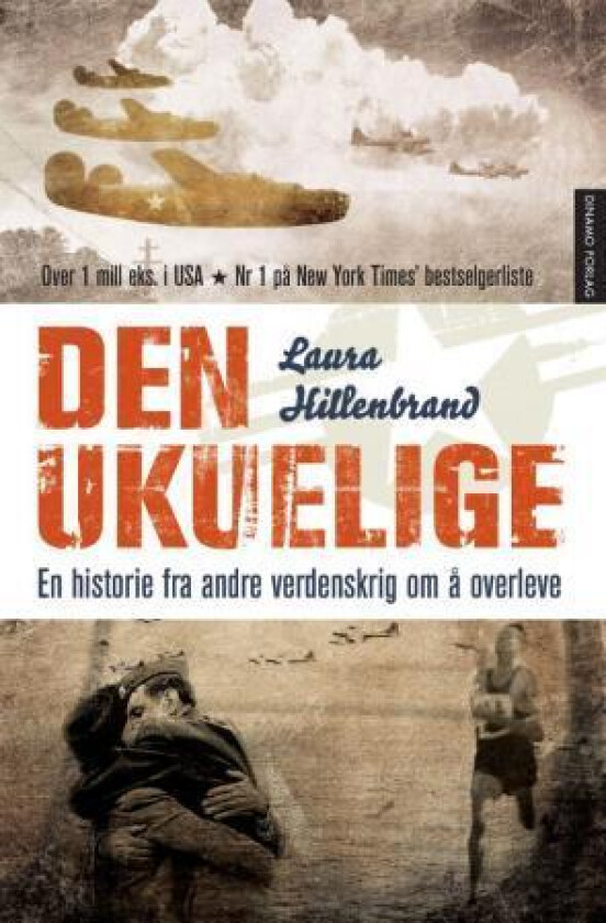 Den ukuelige av Laura Hillenbrand