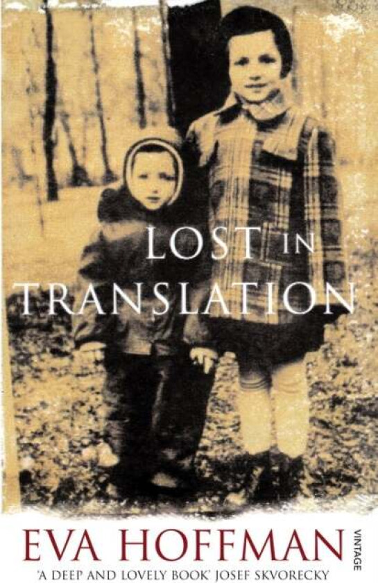 Lost In Translation av Eva Hoffman