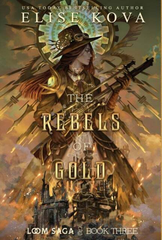 The Rebels of Gold av Elise Kova