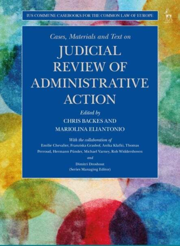 Cases, Materials and Text on Judicial Review of Administrative Action