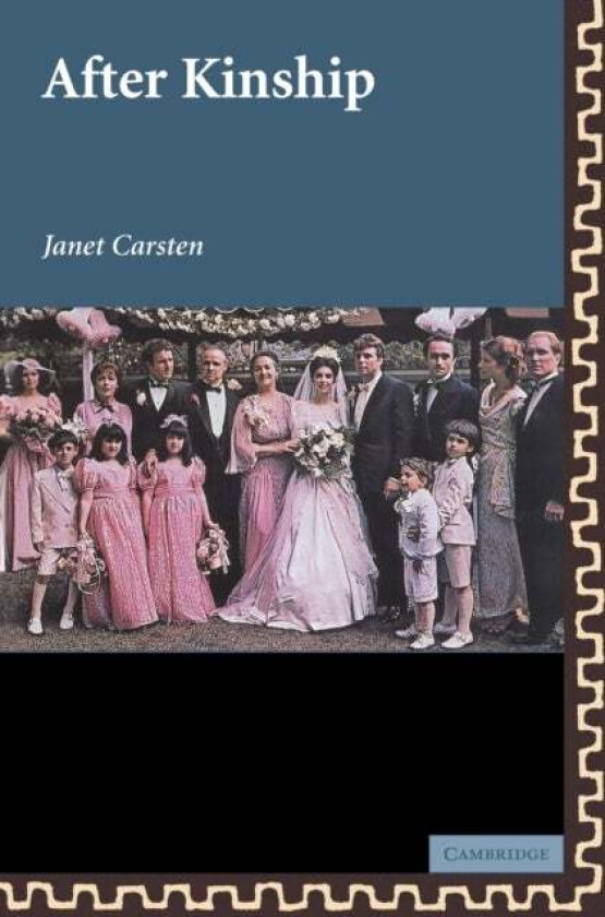 After Kinship av Janet (University of Edinburgh) Carsten