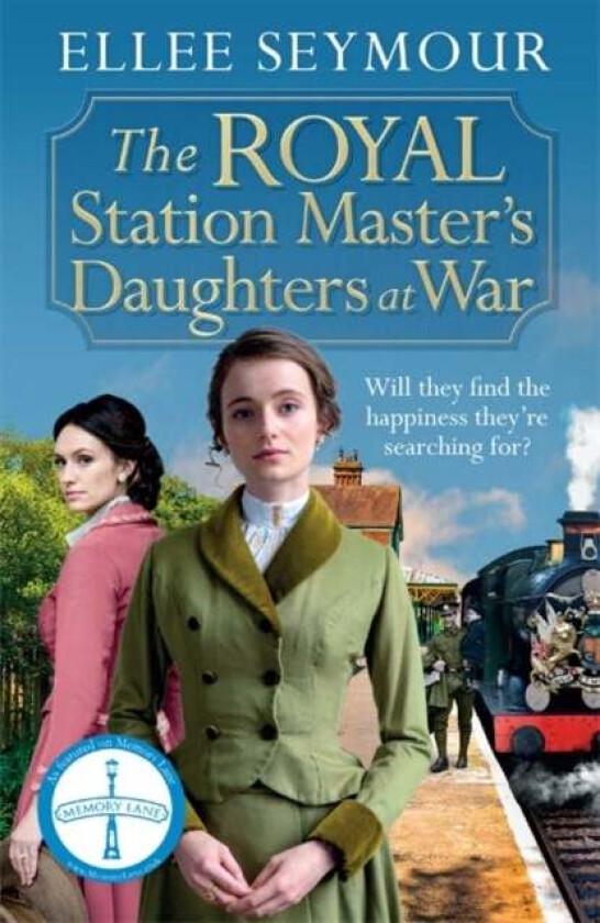The Royal Station Master's Daughters at War av Ellee Seymour