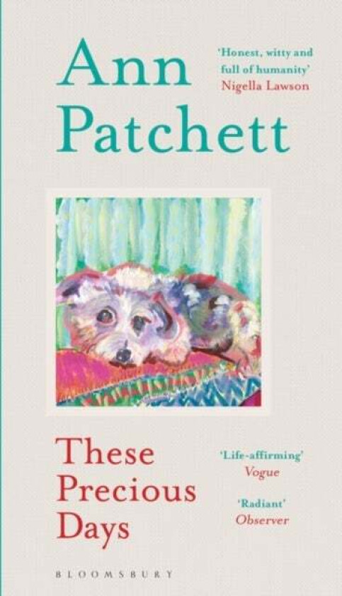 These Precious Days av Ann Patchett