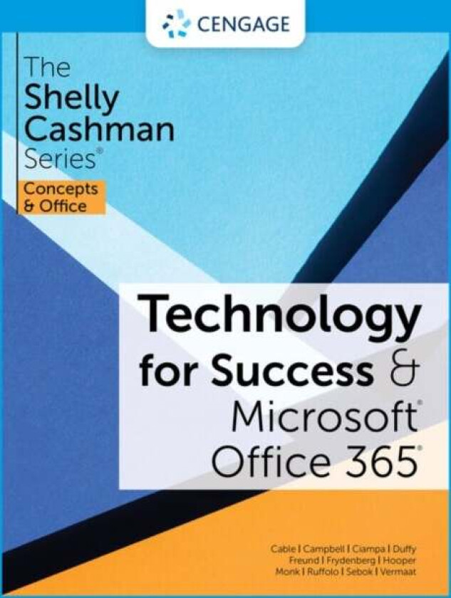 Technology for Success and The Shelly Cashman Series Microsoft 365 & Office 2021 av Misty (Purdue University Calumet) Vermaat, Mark (Western K