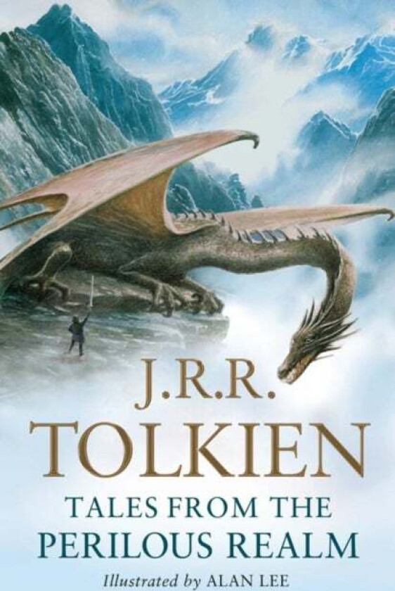 Tales from the Perilous Realm av J. R. R. Tolkien
