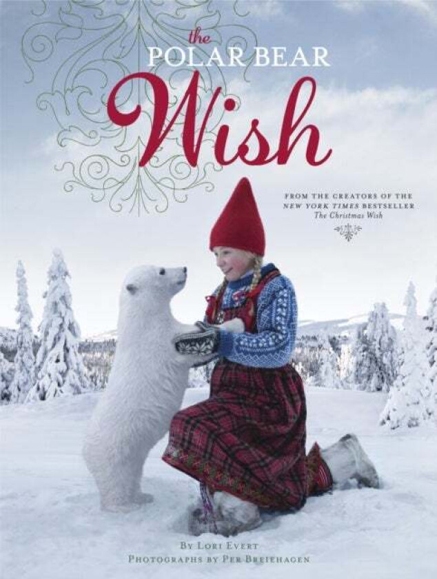 The Polar Bear Wish av Lori Evert, Per Breiehagen