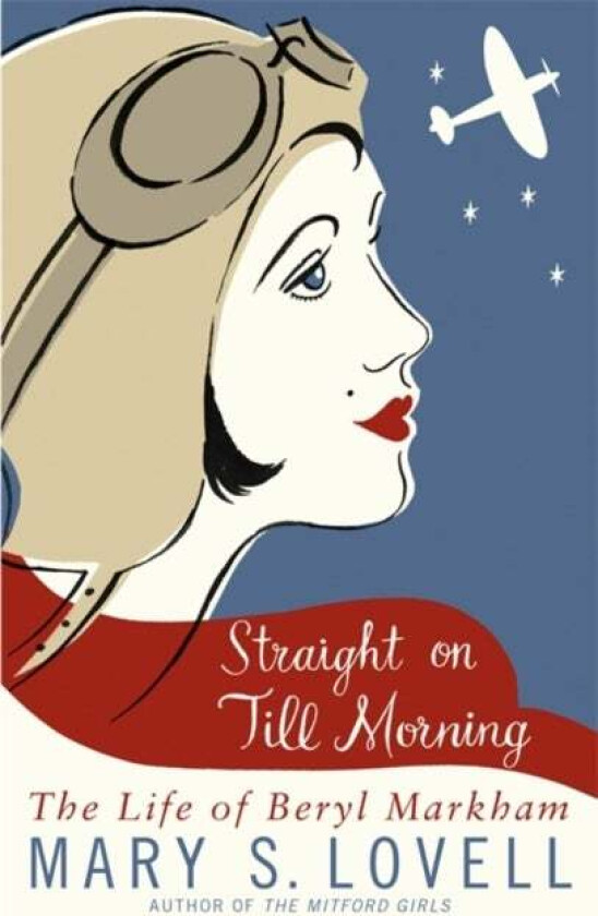 Straight On Till Morning av Mary S. Lovell