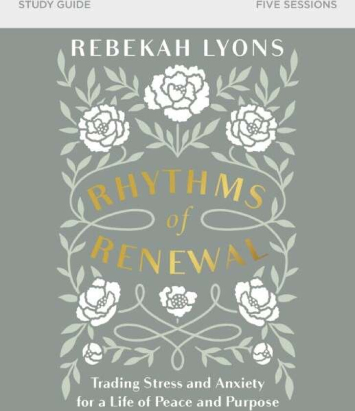 Rhythms of Renewal Bible Study Guide av Rebekah Lyons