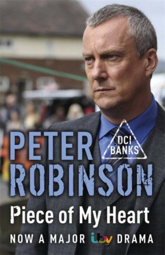 Piece of My Heart av Peter Robinson
