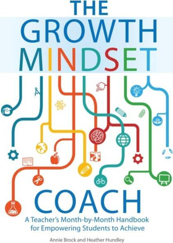The Growth Mindset Coach av Annie Brock, Heather Hundley