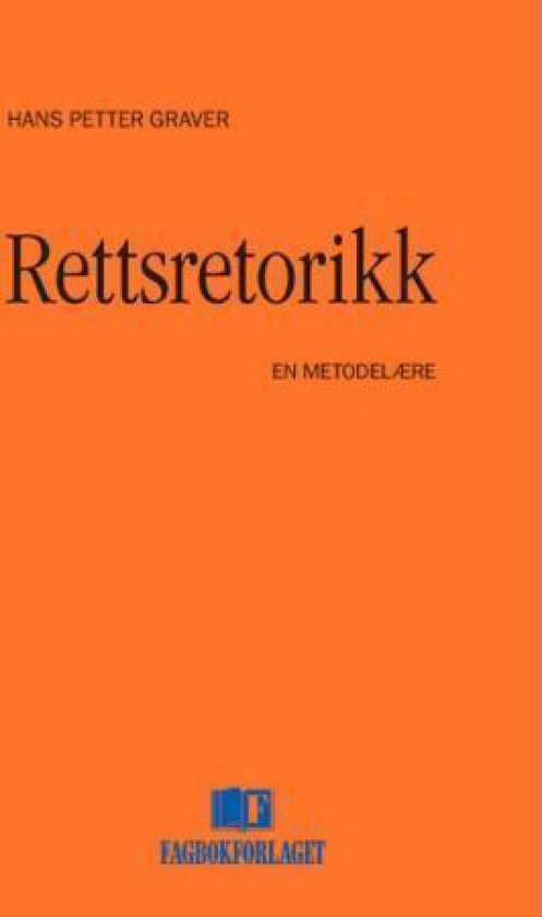 Rettsretorikk av Hans Petter Graver