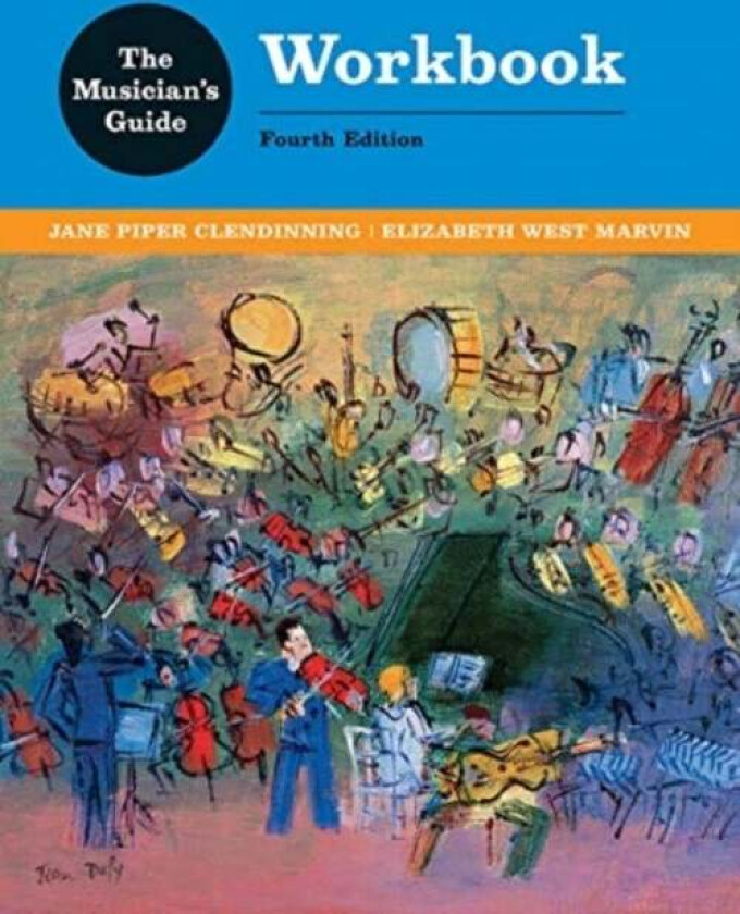The Musician's Guide to Theory and Analysis Workbook av Jane Piper (Florida State University College of Music) Clendinning, Elizabeth West (Eastm