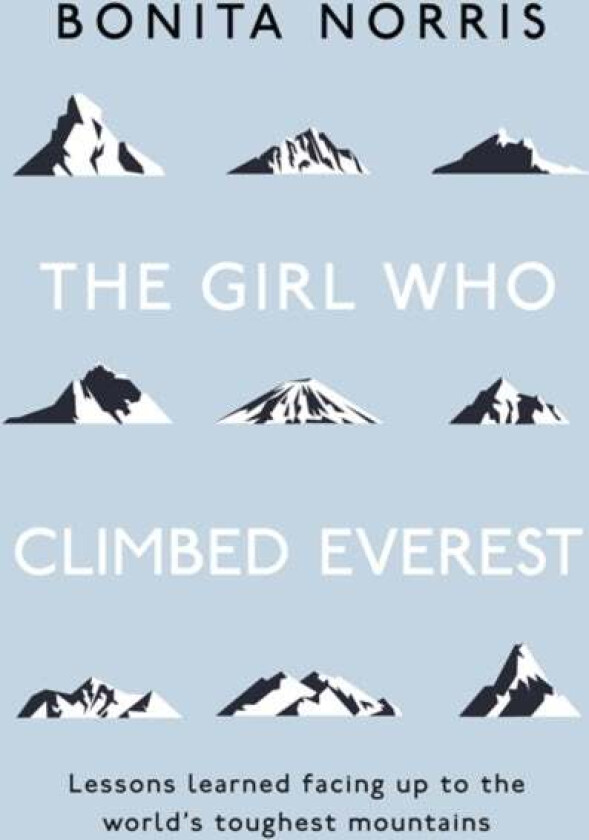 The Girl Who Climbed Everest av Bonita Norris
