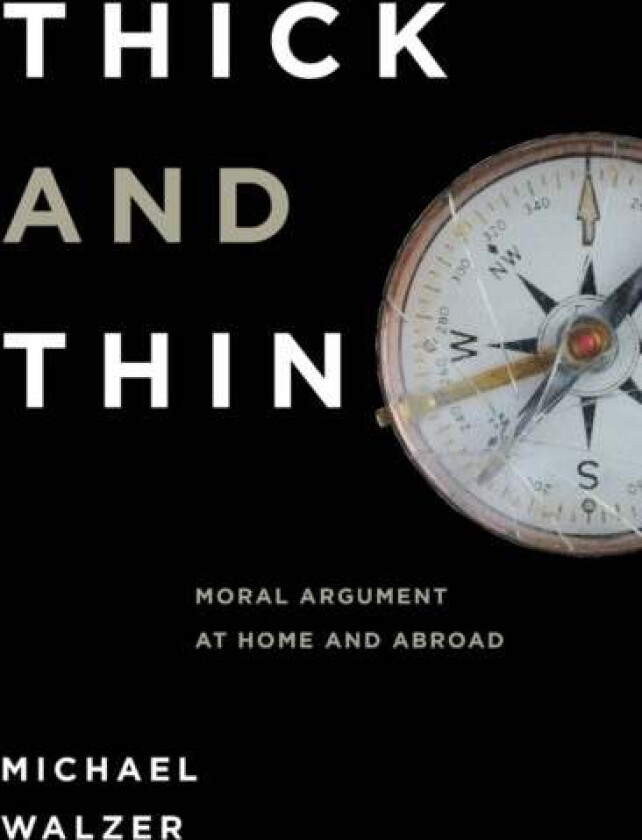 Thick and Thin av Michael Walzer