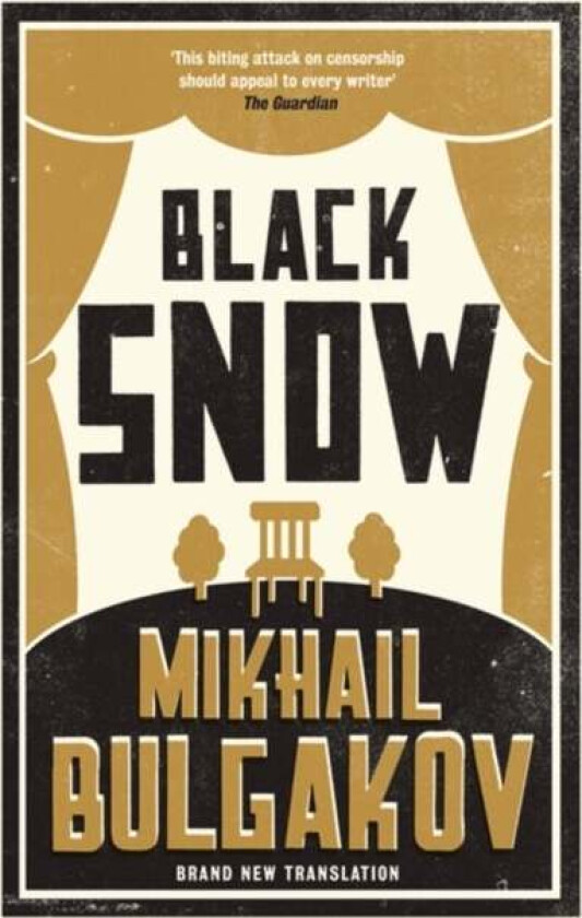 Black Snow av Mikhail Bulgakov