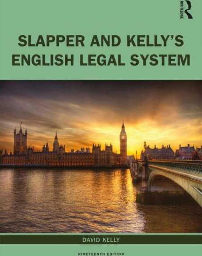 Slapper and Kelly's The English Legal System av David Kelly