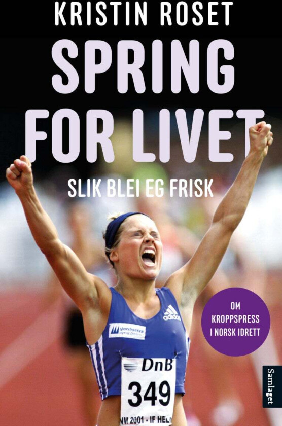 Spring for livet av Kristin Roset