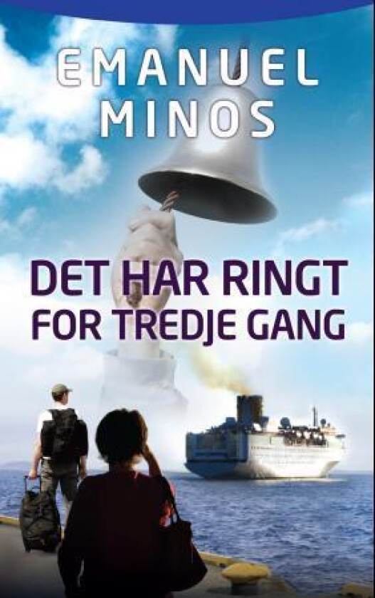 Det har ringt for tredje gang av Emanuel Minos