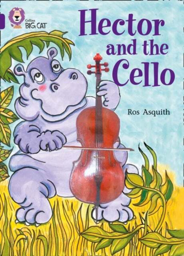 Hector and the Cello av Ros Asquith