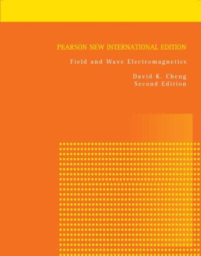 Field and Wave Electromagnetics av David Cheng