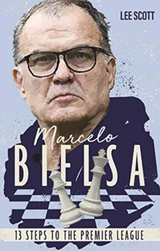 Marcelo Bielsa av Lee Scott