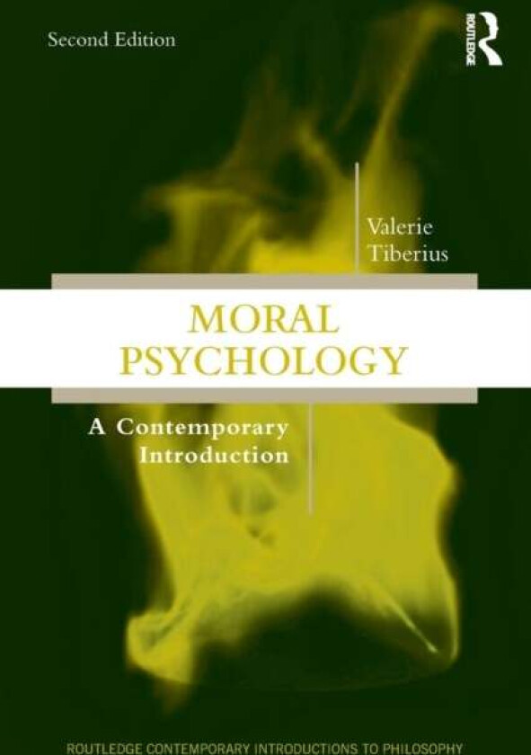 Moral Psychology av Valerie Tiberius