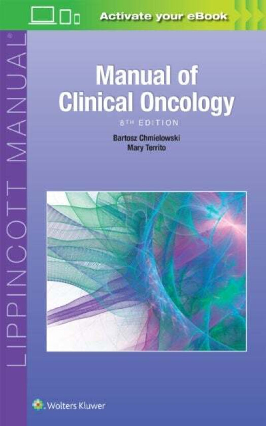 Manual of Clinical Oncology av Bartosz Chmielowski, Mary Territo