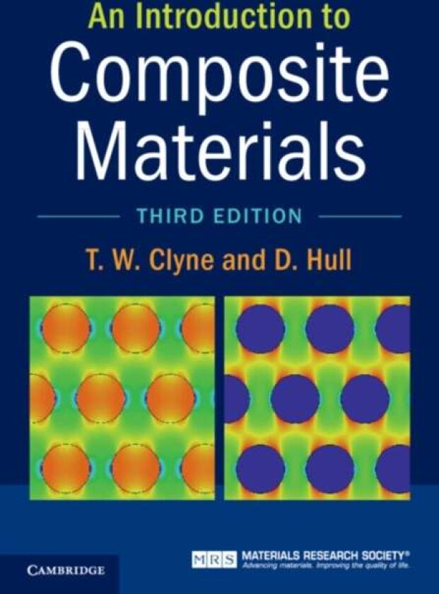 An Introduction to Composite Materials av T. W. (University of Cambridge) Clyne, D. ( Hull