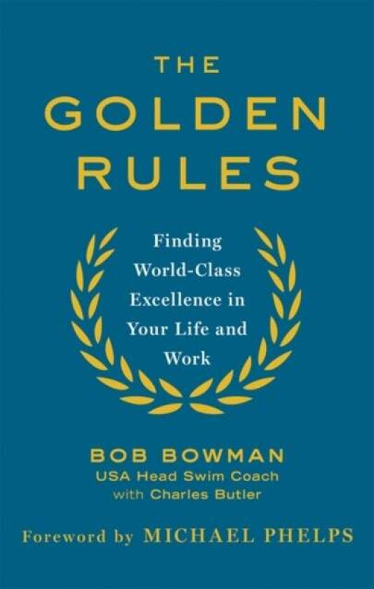 The Golden Rules av Bob Bowman