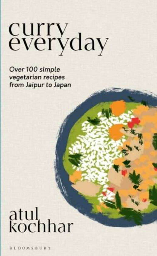 Curry Everyday av Atul Kochhar