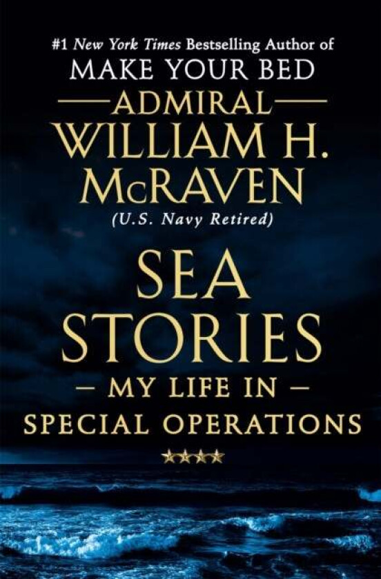 Sea Stories av William H. McRaven