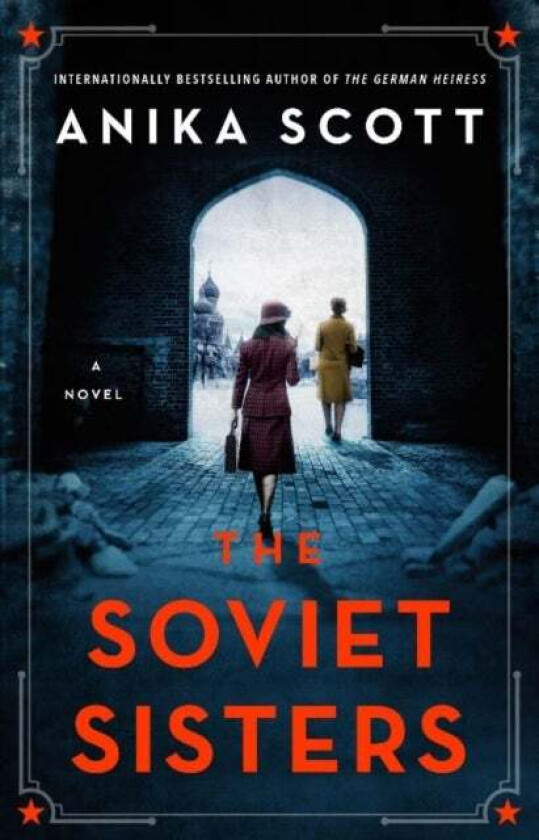 The Soviet Sisters av Anika Scott