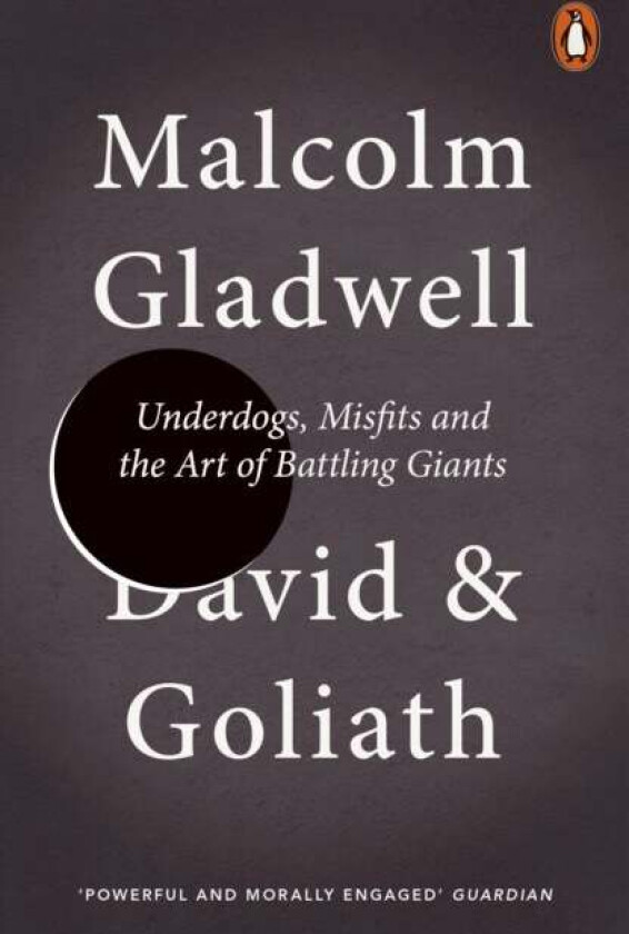 David and Goliath av Malcolm Gladwell