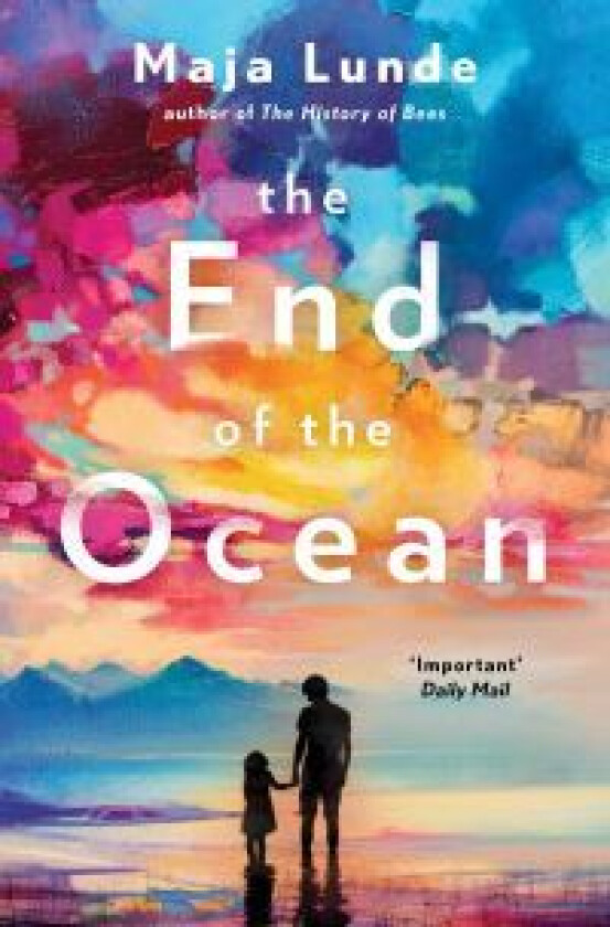 The end of the ocean av Maja Lunde