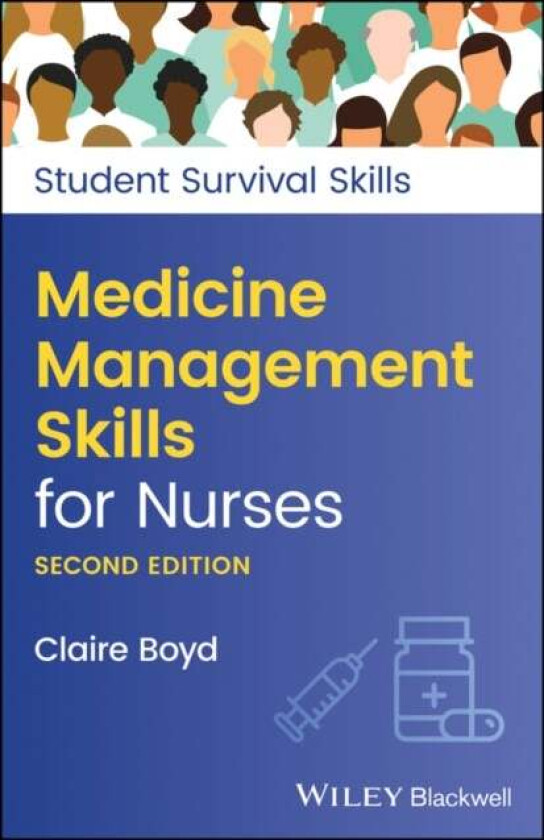 Medicine Management Skills for Nurses av Claire (Practice Development Trainer North Bristol NHS Trust) Boyd