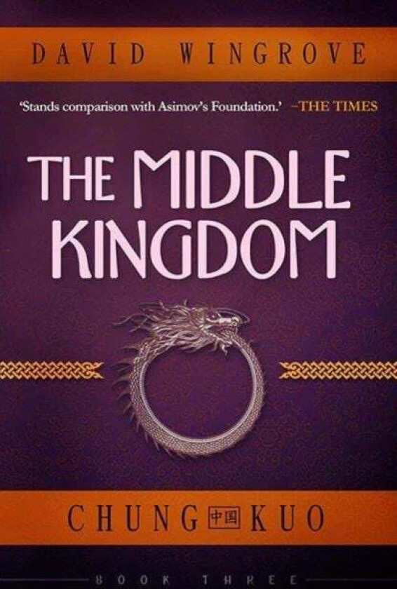 The Middle Kingdom av David Wingrove