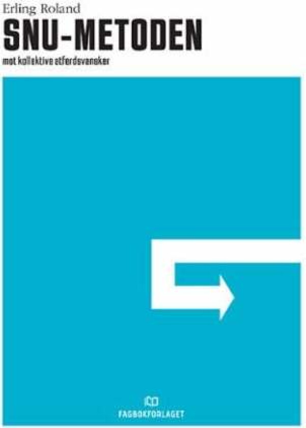 Snu-metoden mot kollektive atferdsvansker av Erling Roland