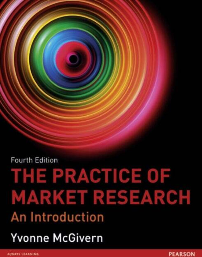The Practice of Market Research av Yvonne McGivern
