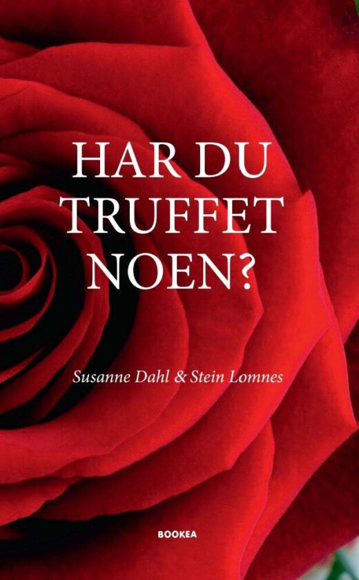 Har du truffet noen? av Susanne Dahl, Stein Lomnes