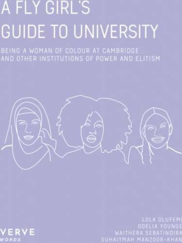 A Fly Girl's Guide To University